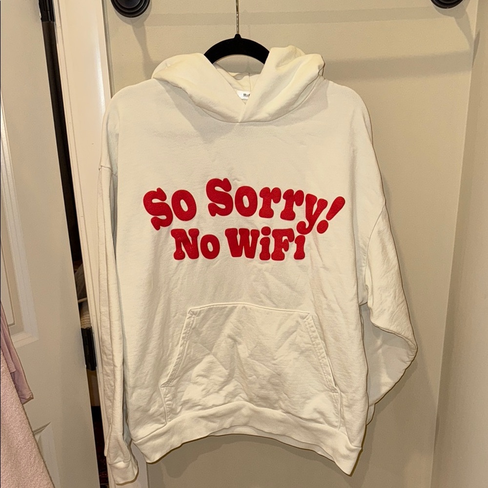 MADHAPPY 'So Sorry! No WiFi' hoodie